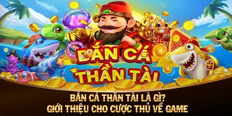 Giới thiệu về siêu phẩm bắn cá thần tài tại Hi88