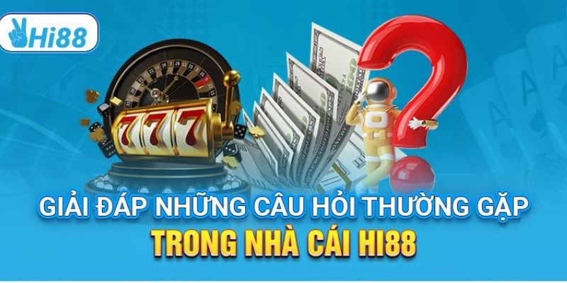 Câu hỏi thường gặp và lời giải đáp dành cho người chơi